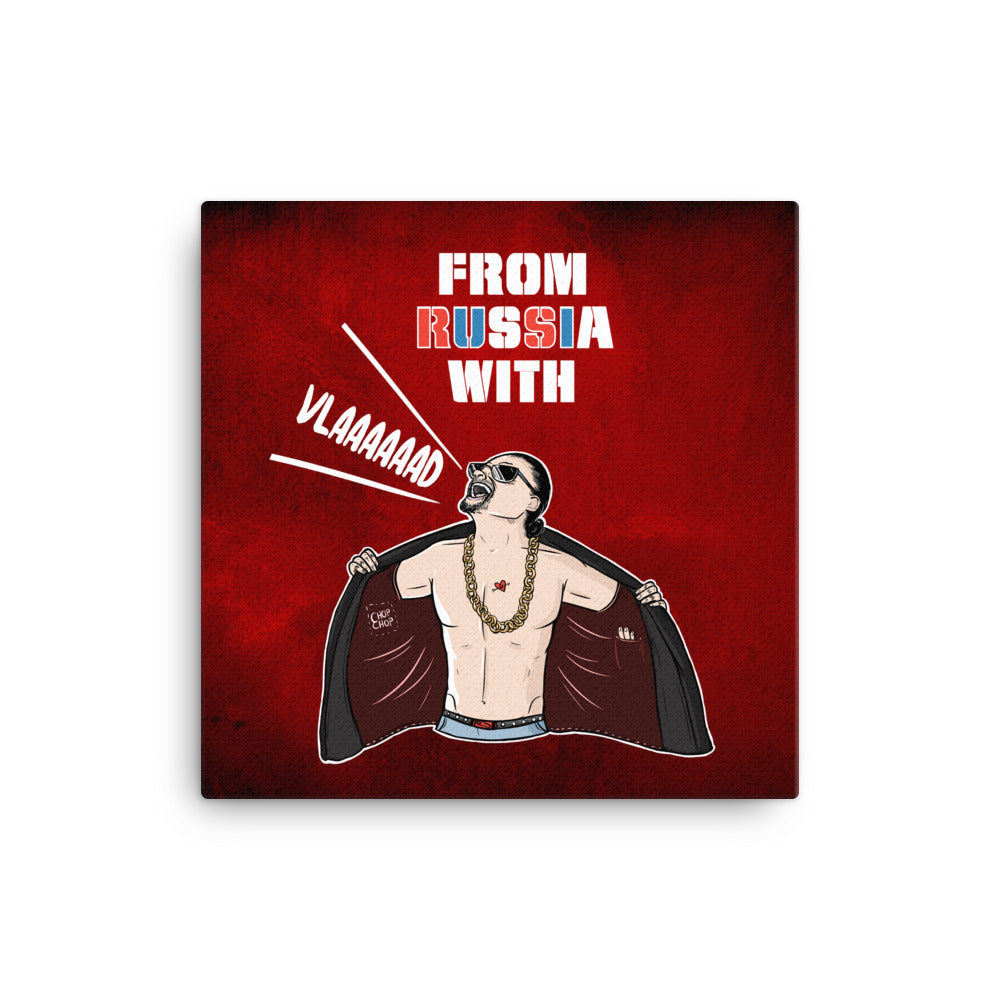 From Russia With VLAD | Canvas Wall Art
