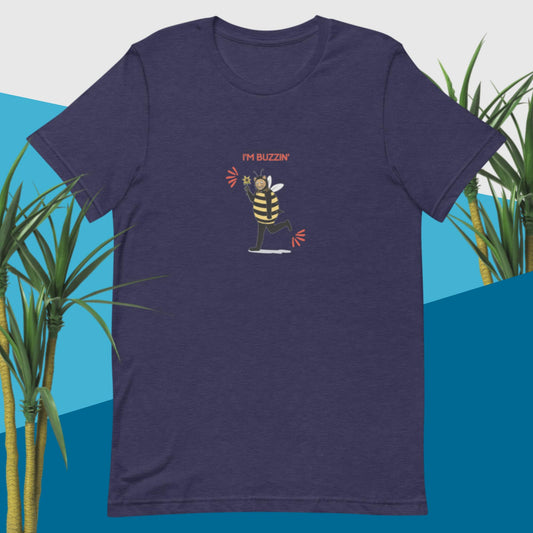 I'M BUZZIN' | Unisex t-shirt