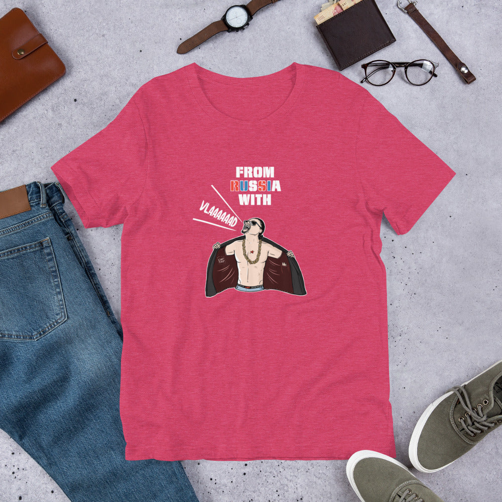 FROM RUSSIA WITH VLAD (Short-Sleeve Unisex T-Shirt)